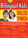 Cover image for Bilingual Kids: English-Spanish, Volume 2